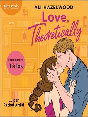 Love, Theoretically - Audiobook